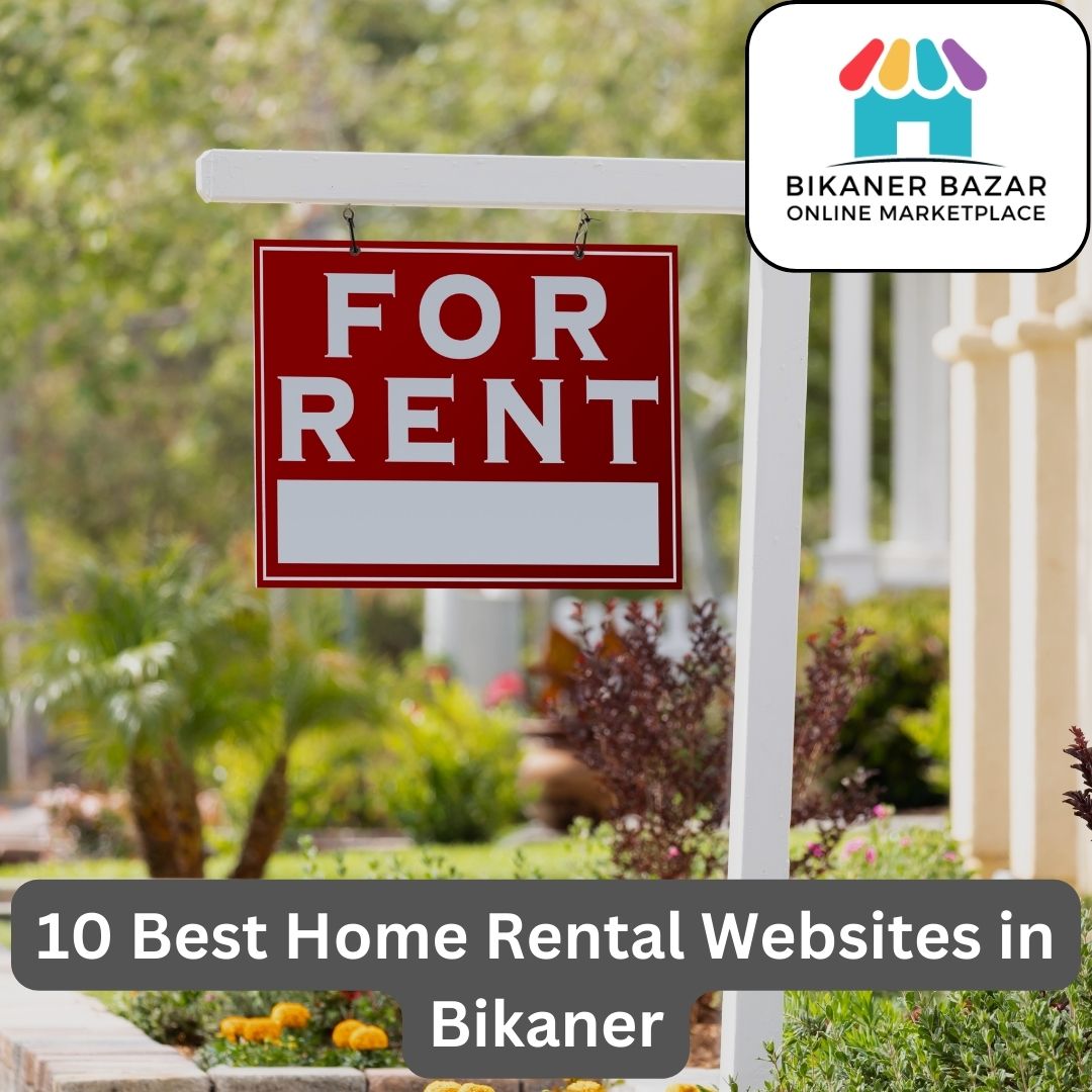 10 Best Home Rental Websites in Bikaner