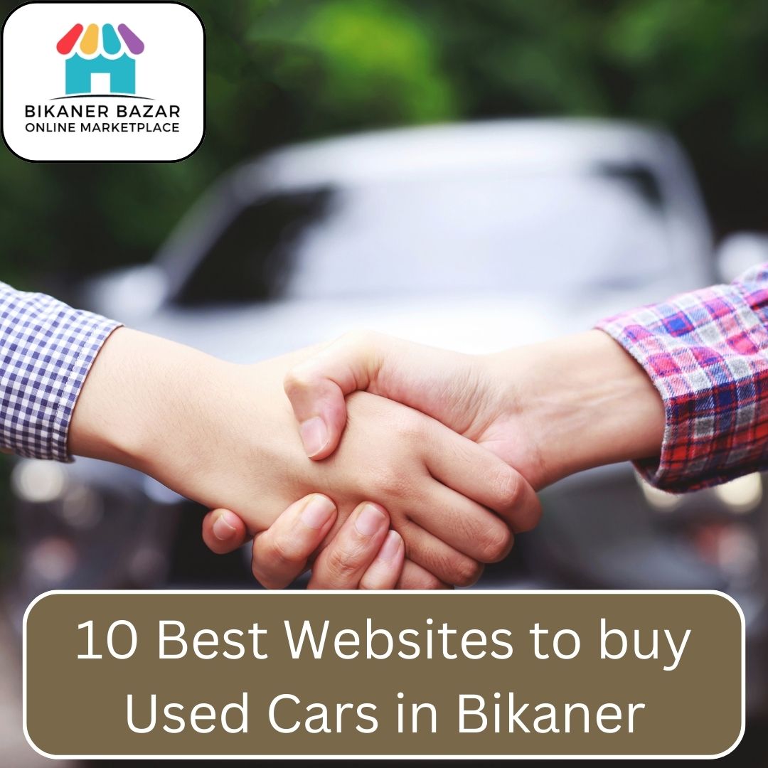 10 Best Websites to buy Used Cars in Bikaner