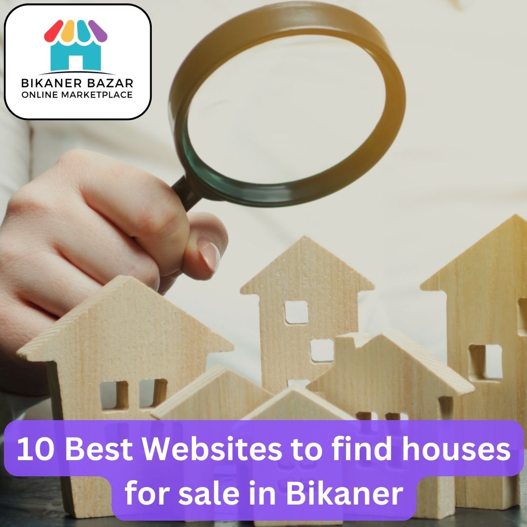 10 Best Websites to find houses for sale in Bikaner