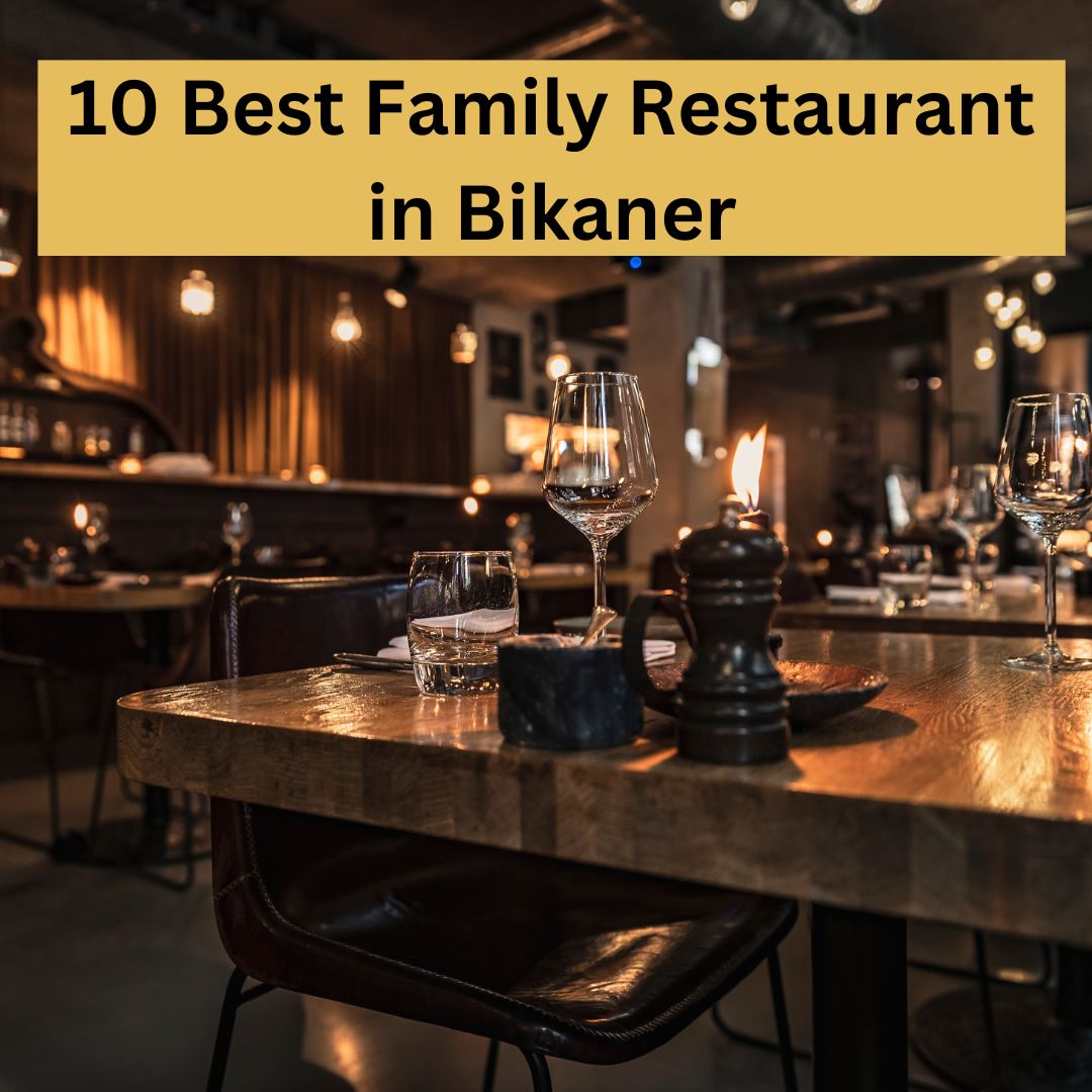 10 Best Family Restaurant in Bikaner