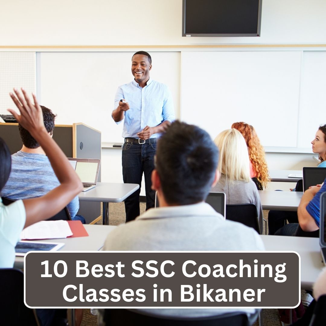 10 Best SSC Coaching Classes in Bikaner