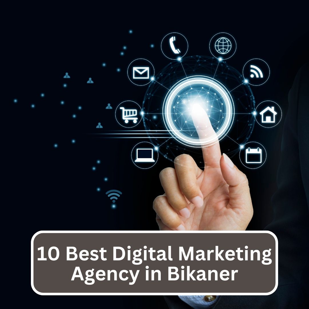 10 Best Digital Marketing Agency in Bikaner