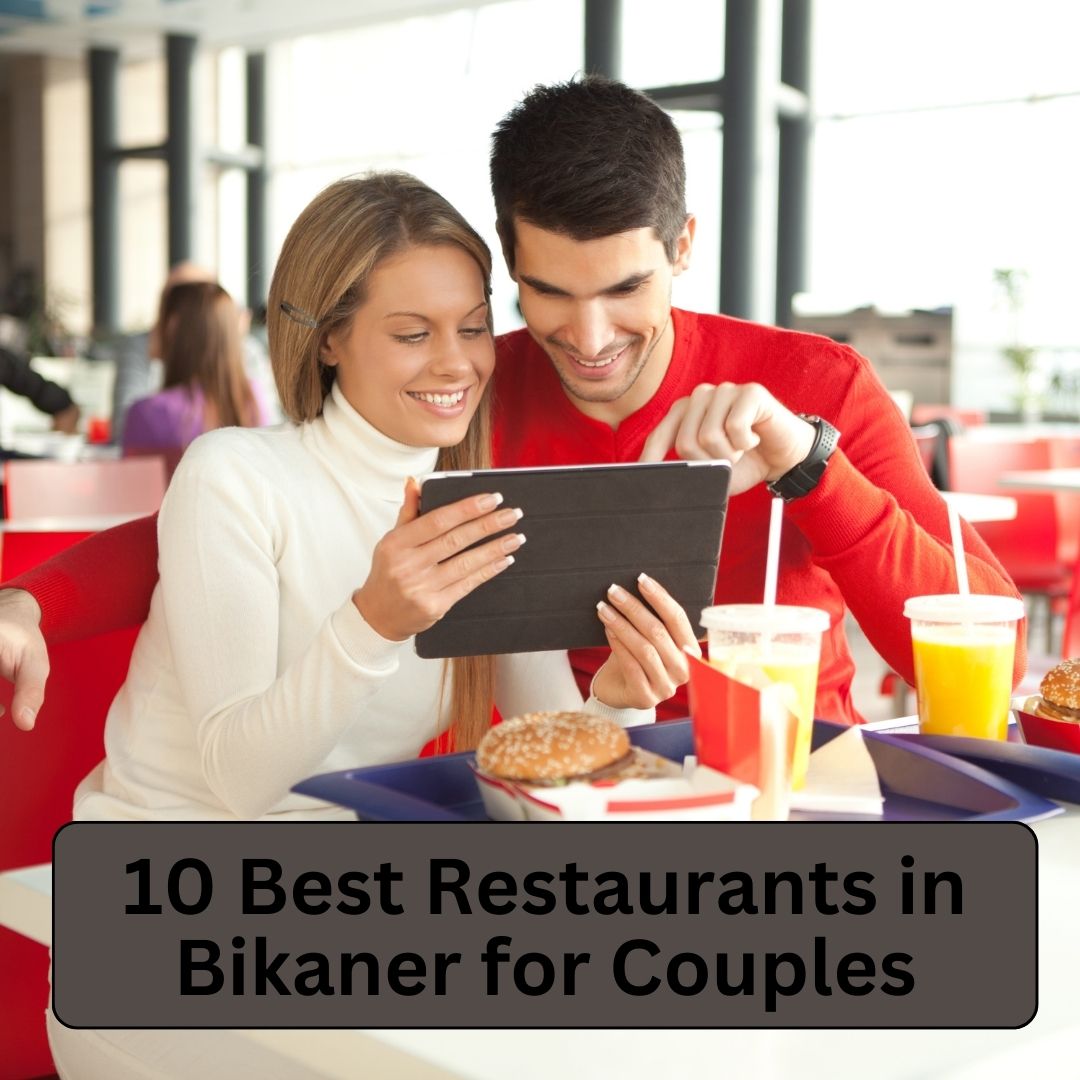 10 Best Restaurants in Bikaner for Couples