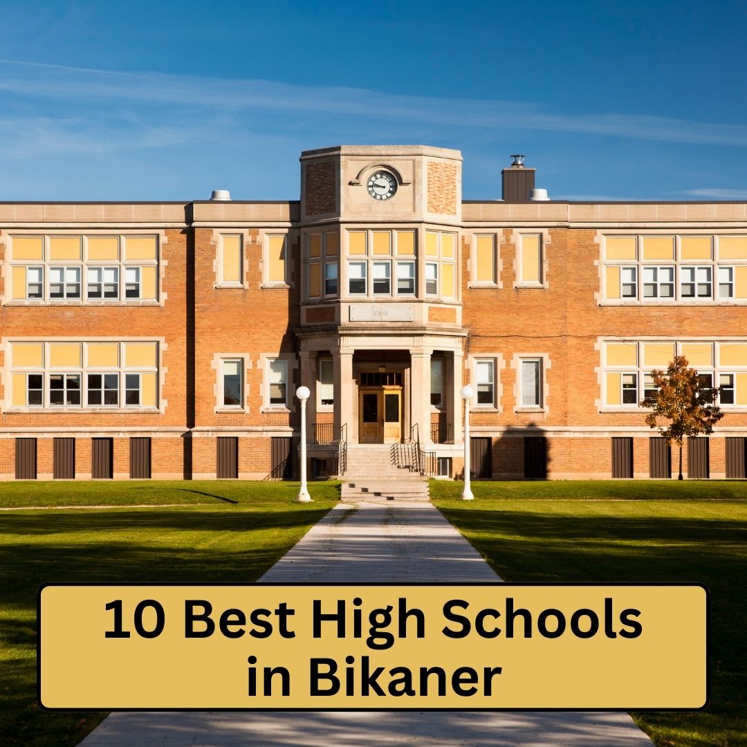 10 Best High Schools in Bikaner