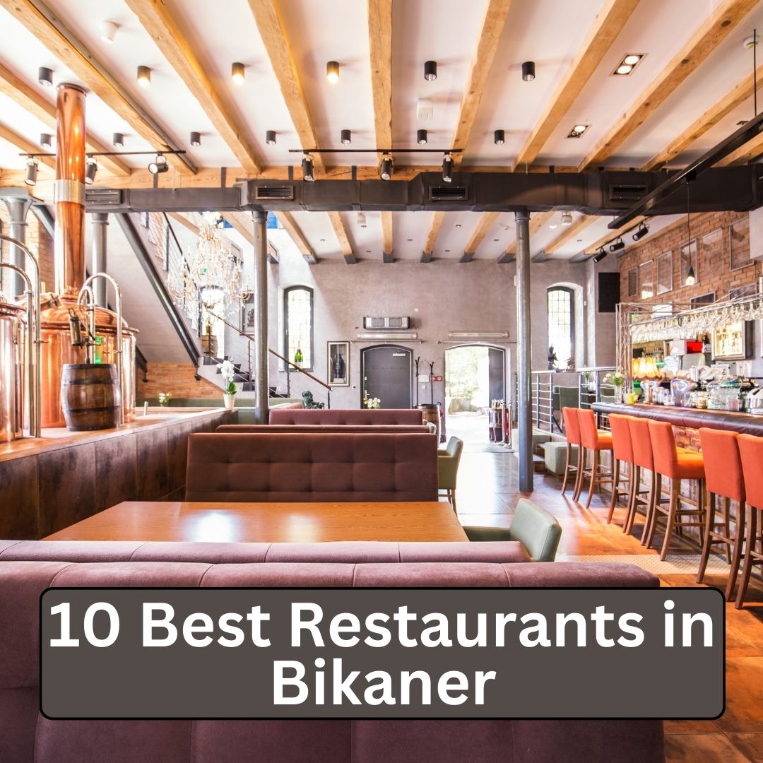 10 Best Restaurants in Bikaner