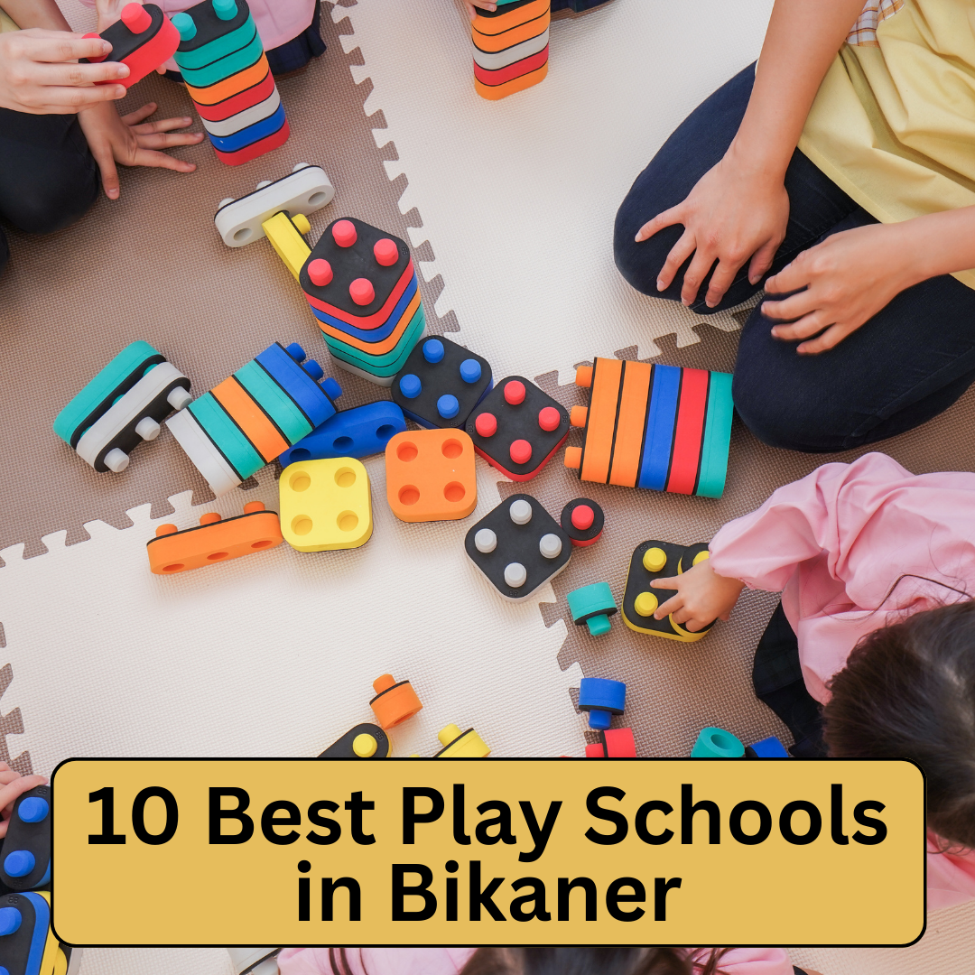 10 Best Play Schools in Bikaner