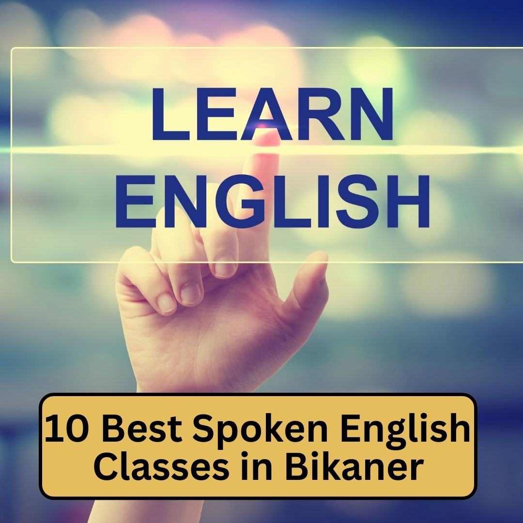 10 Best Spoken English Classes in Bikaner