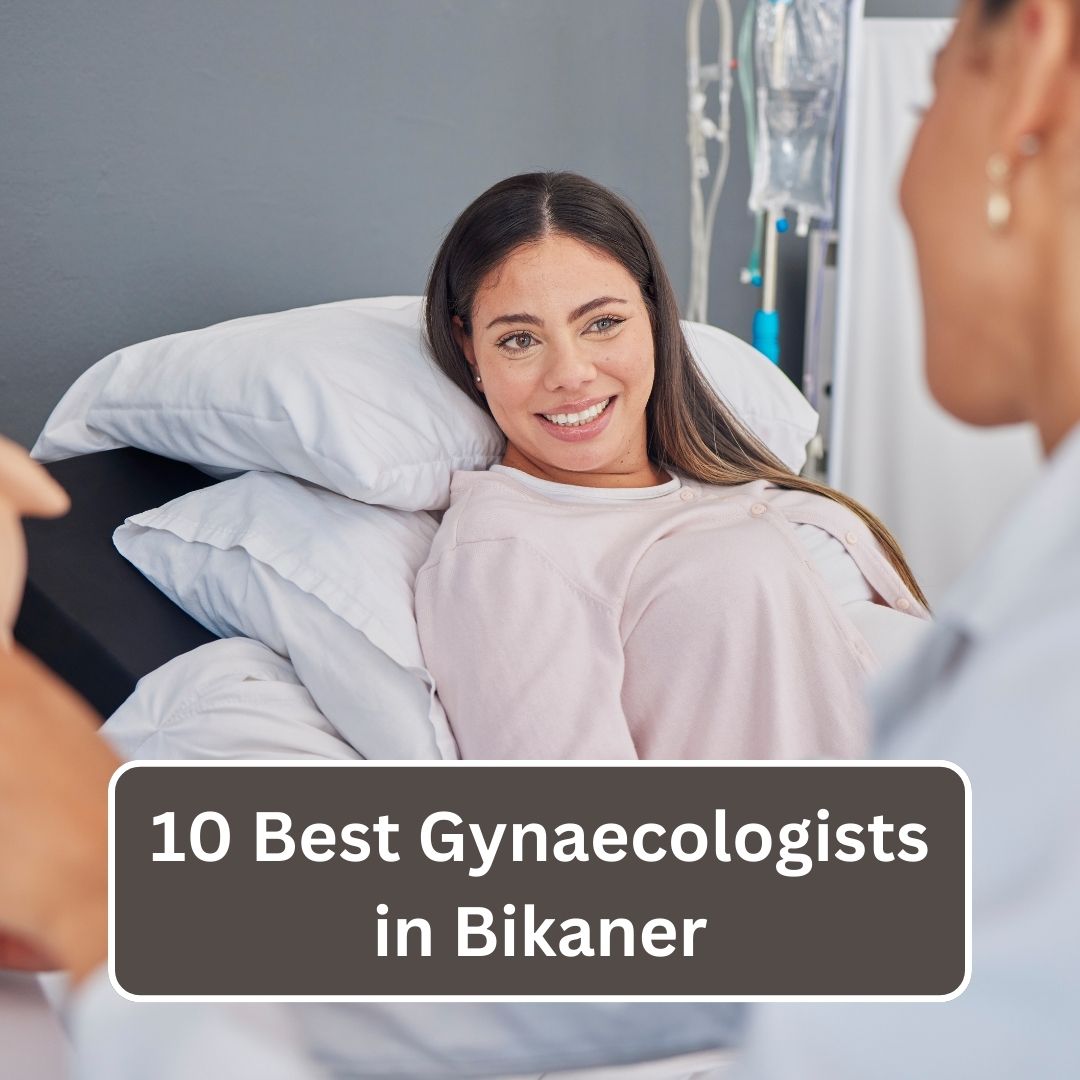 10 Best Gynaecologists in Bikaner