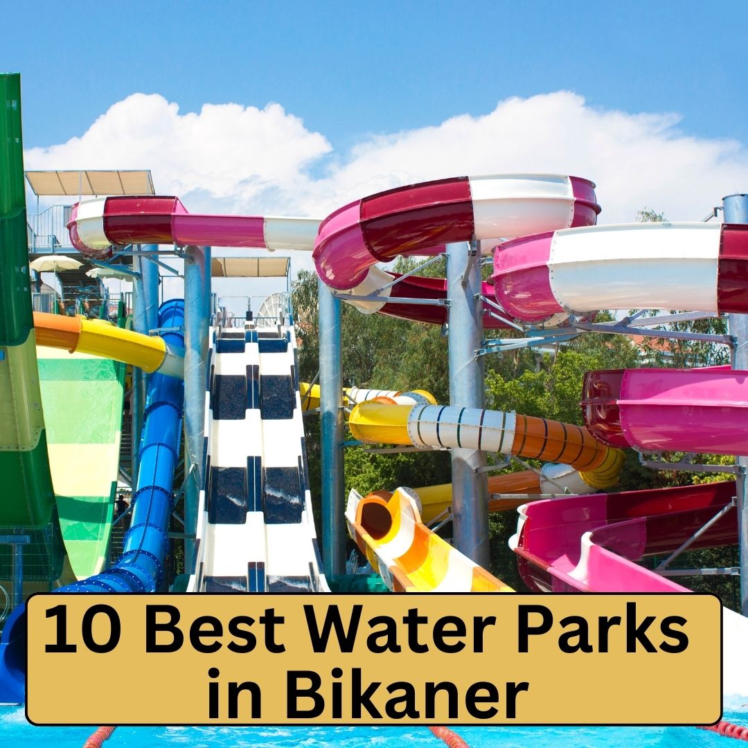 10 Best Water Parks in Bikaner