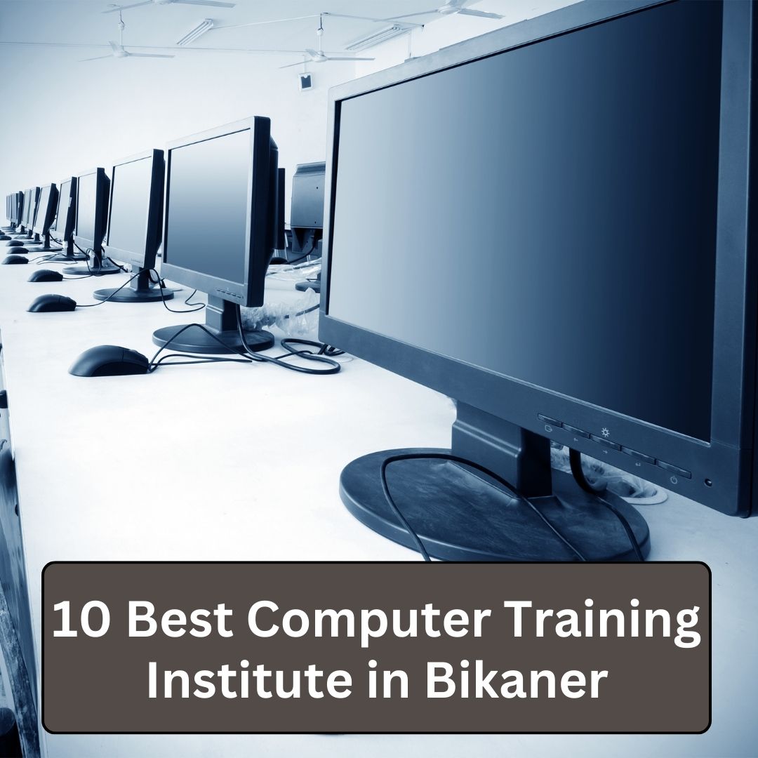 10 Best Computer Training Institute in Bikaner