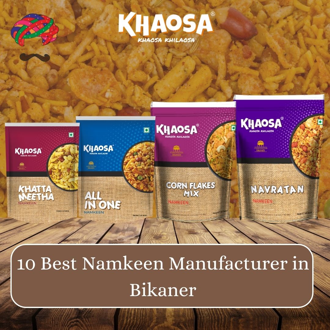 10 Best Namkeen manufacturer in Bikaner